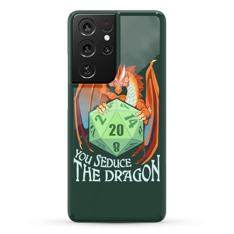 You Seduce The Dragon Phone Case